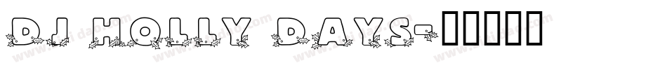 DJ Holly Days字体转换